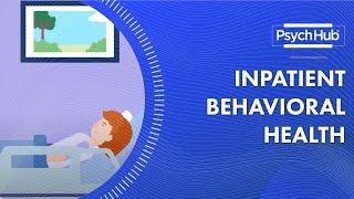 Inpatient Behavioral Health [upl. by Gibeon]