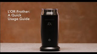 LOR Milk Frother A Quick Usage Guide [upl. by Lehcer813]