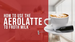 How To Use the AeroLatte To Froth Milk [upl. by Greyson]