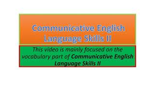 Communicative English Language Skills II vocabulary part one [upl. by Perce]