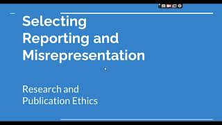 Selective Reporting and Misrepresentation of data Research and Publication ethics Phd coursework [upl. by Assilla853]