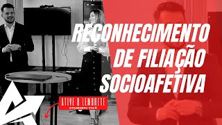 DIREITO DE FAMÍLIA Reconhecimento de filiação socioafetiva [upl. by Yorgerg]